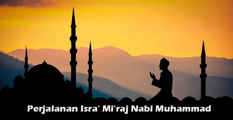 perjalanan isra' mi'raj nabi muhammad