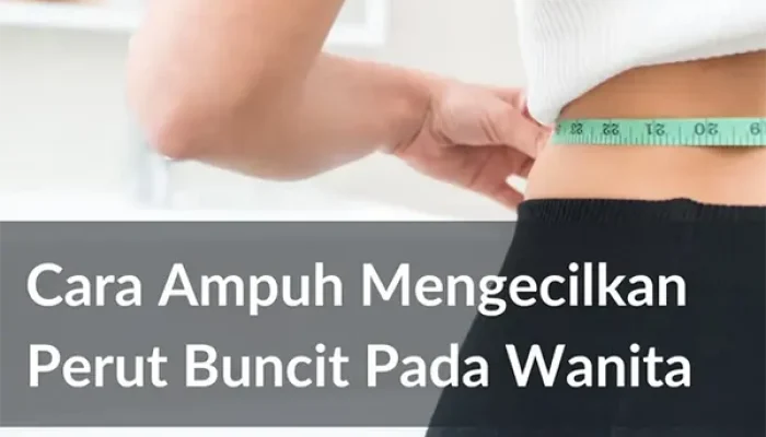 Menyingkirkan Perut Buncit: Panduan Lengkap Menuju Perut Rata Dan Sehat