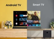 Android TV vs Smart TV: Ini Bedanya, Jangan Salah Pilih!